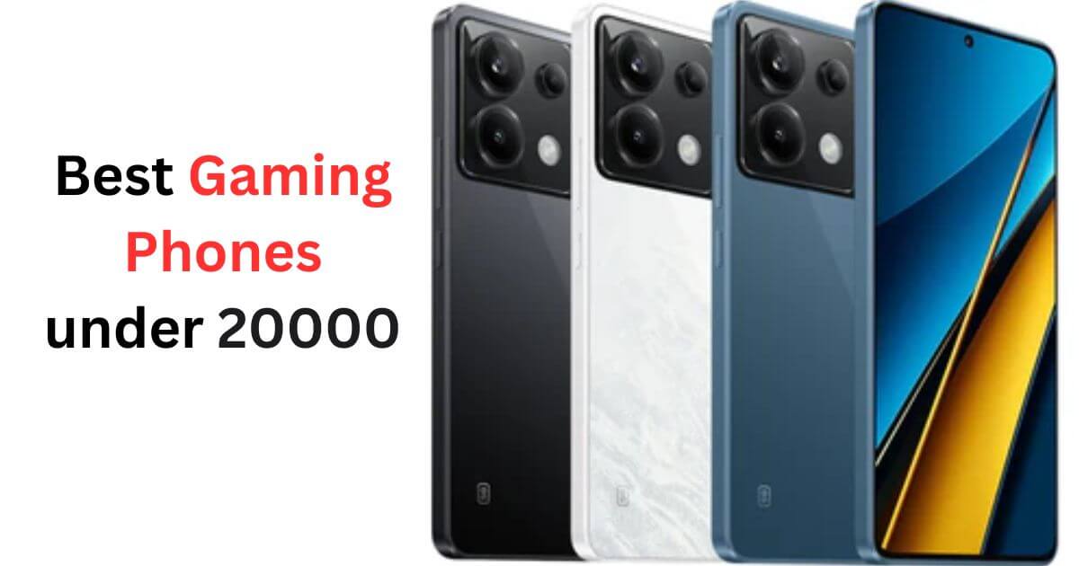 Best Gaming Phones under 20000