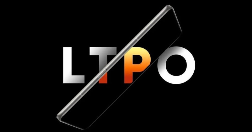 LTPO vs AMOLED Display difference