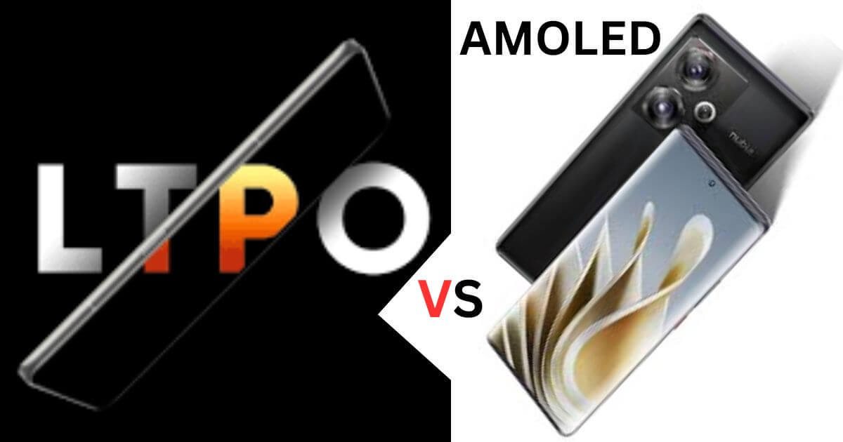 LTPO vs AMOLED Display difference