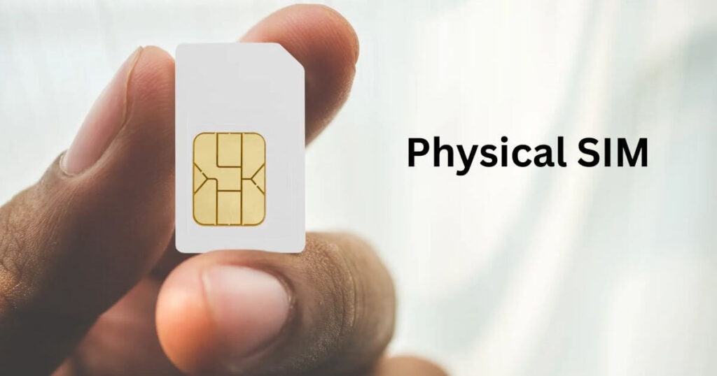 eSIM vs Physical SIM